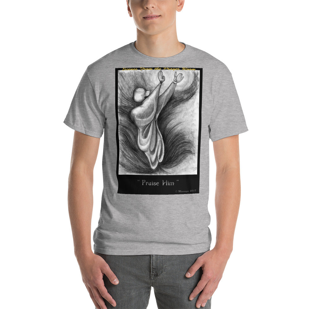 Praise Him - Short Sleeve T-Shirt